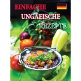 Einfache ungarische Rezepte - Hajni Istv&aacute;n