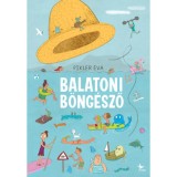 Balatoni b&ouml;ng&eacute;sző (kibőv&iacute;tett v&aacute;ltozat) - Pikler &Eacute;va