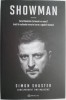 Showman. Este Volodimir Zelenski un erou? Intra in culisele invaziei care a zguduit lumea! - Simon Shuster