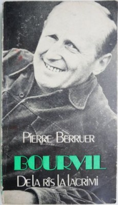 Bourvil de la ras la lacrimi &amp;ndash; Pierre Berruer foto