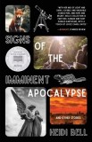 Signs of the Imminent Apocalypse: And Other Stories