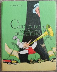 Cheita de aur sau minunatele patanii ale lui Burattino - A. Tolstoi/ A Kanevschi foto