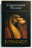 Carti Brisingr (Vol. 3) de Cristopher Paolini, Seria Mostenirea, Editura RAO, 2008, Romana, Brosata, 735 pagini, Fantasy