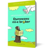 Dumnezeu mi-e broker