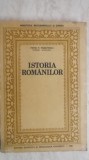 Petre P. Panaitescu - Istoria romanilor, 1990, Didactica si Pedagogica