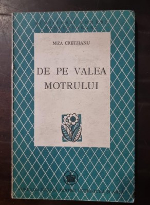 De pe Valea Motrului - Miza Cretzianu foto