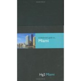 Hedonist&#039;s Guide To Miami 1st Edition