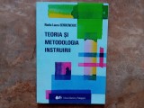 TEORIA SI METODOLOGIA INSTRUIRII - Nadia Laura Serdenciuc, 2016