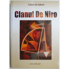 Clanul De Niro &ndash; Coleta De Sabata