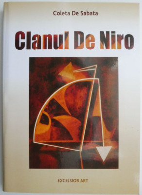 Clanul De Niro &amp;ndash; Coleta De Sabata foto
