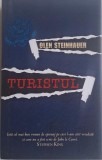 Turistul - Olen Steinhauer - Carte Politista