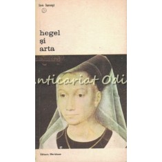 Hegel Si Arta - Ion Ianosi