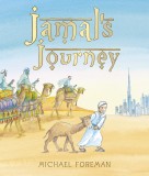 Jamal&#039;s Journey | Michael Foreman