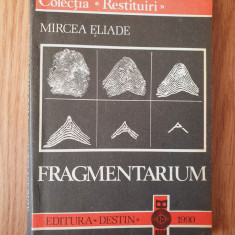 FRAGMENTARIUM - Mircea Eliade