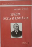 Sturdza , Europa, Rusia şi Rom&acirc;nia. Studiu etnic şi politic , 2005