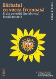 Cumpara ieftin Bărbatul cu vocea frumoasă. Și alte povestiri din cabinetul de psihoterapie - Lillian B. Rubin, Trei