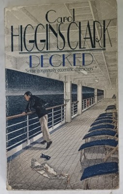 DECKED by CAROL HIGGINS CLARK , A REAGAN REILLY MYSTERY , 1993 foto