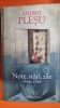 NOTE, STARI, ZILE - ANDREI PLESU