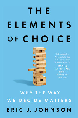 The Elements of Choice: Why the Way We Decide Matters foto