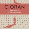 Amurgul Gandurilor, Emil Cioran - Editura Humanitas