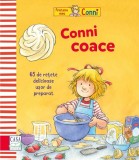 Conni coace - 65 de retete delicioase usor de preparat - Editura Casa
