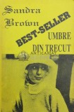 Umbre din trecut - 1994 - Sandra Brown ($Y94)