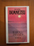 DESPRE DUMNEZEU. ETICA DEMONSTRATA DUPA METODA GEOMETRICA DE SPINOZA 1993