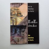 Eugen Ionescu: de la Slatina la Paris, catalog Muzeul Judetean Olt, 2008