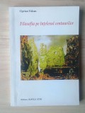 Ciprian Vălcan - Filosofia pe &icirc;nțelesul centaurilor (2008)