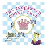 Flossie Crums And The Enchanted Cookie Tree