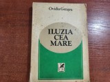 Iluzia cea mare de Ovidiu Genaru