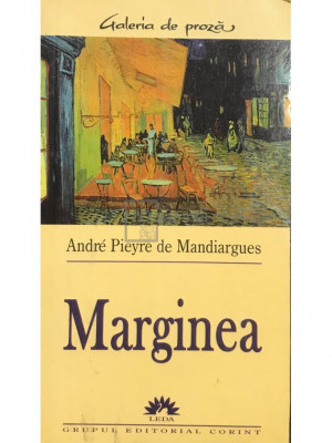 Andre Pieyre de Mandiargues - Marginea (editia 2005) foto