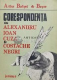 Corespondenta cu Alexandru Ioan Cuza si Costache Negri - 1986 - Arthur Baligot De Beyne (M79)