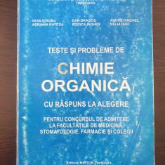 TESTE SI PROBLEME DE CHIMIE ORGANICA PENTRU ADMITERE - Rusu, Dragos, Anghel