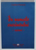IN NUMELE CUVANATULUI , ESEURI de COSTINEL PETRACHE , 2004 , DEDICATIE *