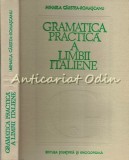 Cumpara ieftin Gramatica Practica a Limbii Italiene - Mihaela Carstea-Romascanu, Editura Stiintifica, Bucuresti 1980