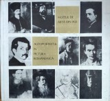 Autoportretul in Pictura Romaneasca - Maria Hatmanu, Album de Arta, Editura Muzeul de Arta Iasi, 1986, Romana