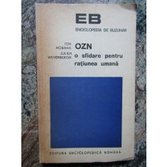 OZN, o sfidare pentru ratiunea umana &ndash; Ion Hobana, Julien Weverbergh