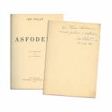 Ion Pillat - Asfodela (1943) cu Dedicatie Traian Chielaru. Editie Bibliofila