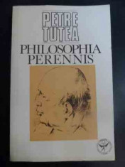 Philosophia Perenis - Petre Tutea ,547439 foto