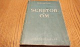 CAMIL BALTAZAR (dedicatie-autograf) - Scriitor si OM - Editura Casa Scoalelor, 1946, 224 p.; coperta originala, Humanitas