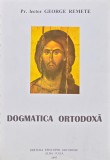 Cumpara ieftin Dogmatica ortodoxa - 1997 - George Remete (Q167)