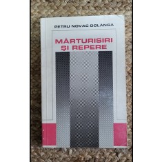 MARTURISIRI SI REPERE - PETRU NOVAC DOLANGA