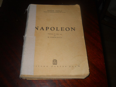 E. V. Tarle - Napoleon, 1946- Prima coperta lipsa! foto