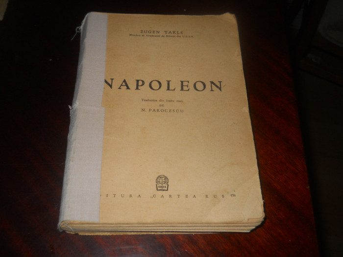 E. V. Tarle - Napoleon, 1946- Prima coperta lipsa!