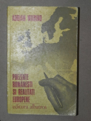 PREZENTE ROMANESTI SI REALITATI EUROPENE-ADRIAN MARINO 1978 foto