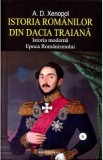 Istoria romanilor din Dacia Traiana Vol.6 - A.D. Xenopol