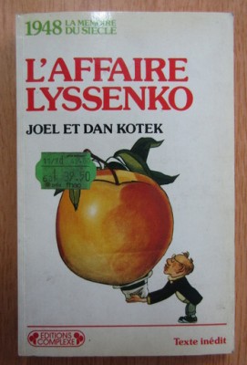 Joel Kotek - L&amp;#039;affaire Lyssenko foto
