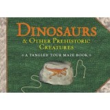Dinosaurs and Other Prehistoric Creatures