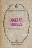 Cumpara ieftin Cugetari engleze - Carte Filosofie (Noua/Anticariat) - Stare Buna/Foarte Buna